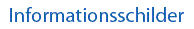 Informationsschilder
